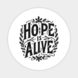 Hope is Alive Magnet